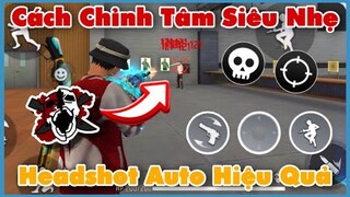 (Free Fire) Cách Chỉnh Tâm Súng Siêu Nhẹ Headshot Auto Hiệu Quả - Quá Là Máu Đỏ | Huy Gaming
