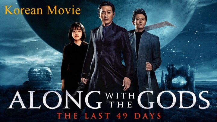 Along With the Gods: The Last 49 Days (Korean Sci Fi Movie) with English Subtitle