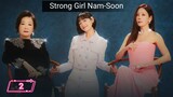 Strong Girl Nam-Soon S1 Episode 2