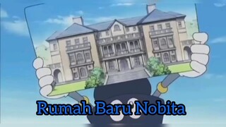 Nobita Punya Rumah Baruh???