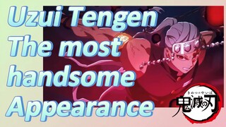 Uzui Tengen The most handsome Appearance