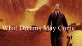 What Dreams May Come (1998)