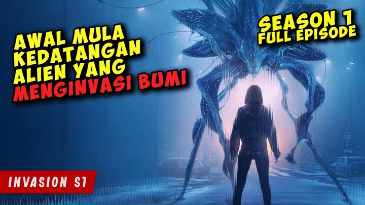 Invasi ALIEN Yang Mengancam Umat Manusia  INVASION SEASON 1