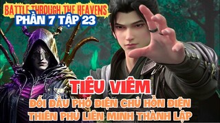 ⚔️ Đấu Phá Thương Khung Phần 7 Tập 23 Vietsub | Tiêu Viêm Đối Đầu Phó Điện Chủ Hồn Điện