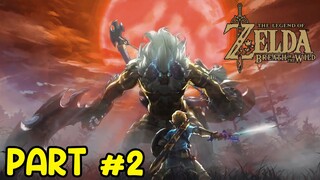INI MAKHLUK KUAT JUGA YA!  - Zelda : Breath Of The Wild #2