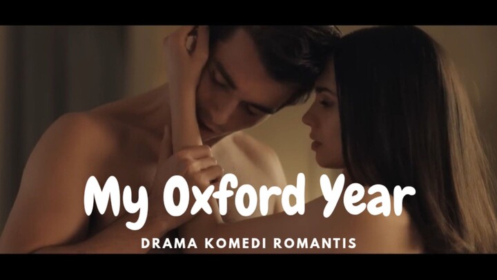 Film My Oxford Year. Drama Komedi Romantis.