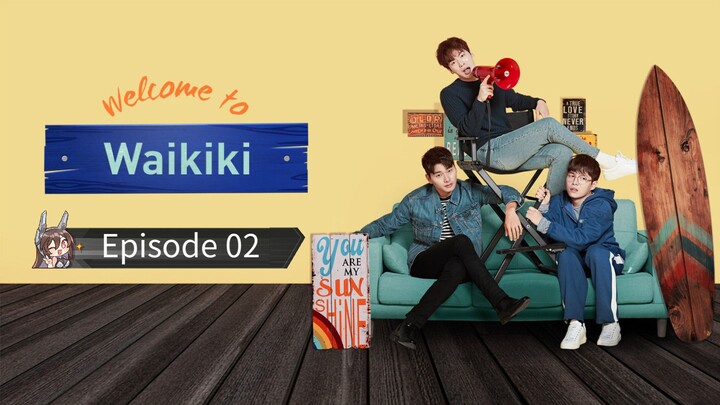 Welcome to Waikiki ┃ Episode 2 ┃ Season 1 ┃ Tagalog Dubbed ┃