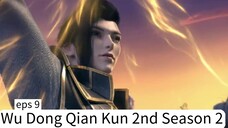 Wu Dong Qian Kun 2nd Season 2. eps. 9