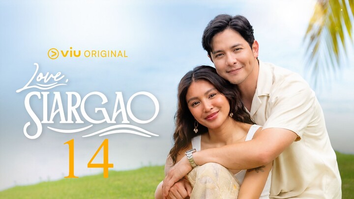 Love, Siargao - Episode 14 [Eng Sub]