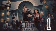 THE SECRET HIGHSCHOOL (Eps.1)