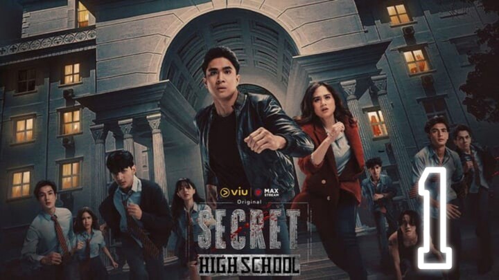 THE SECRET HIGHSCHOOL (Eps.1)