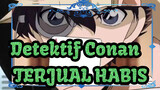 Detektif Conan | [Semua Anggota / Kompilasi Epik] TERJUAL HABIS