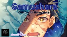 Gamushara 我武者羅/CHiCO with HoneyWorks cover by Akazuki Maya feat ZeroSynchore ost Boruto
