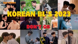 Korean BLs  2023 - Don't go /FMV/