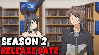 Bunny Girl Senpai Season 2 Release Date Update