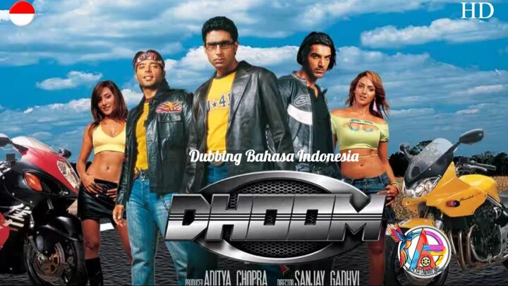 Dhoom (2004) Dubbing Bahasa Indonesia