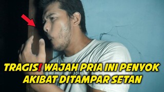 🔴 569- WAJAH PRIA INI PENYOK AKIBAT DITAMPAR SETAN