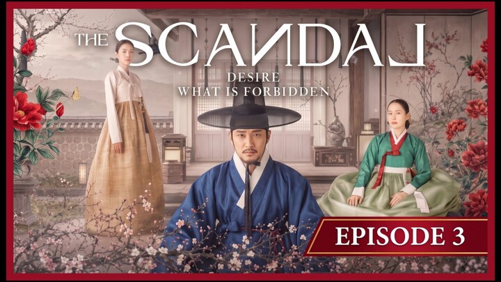 📽️ THE SCANDAL EPISODE 3 SUBTITLE INDONESIA