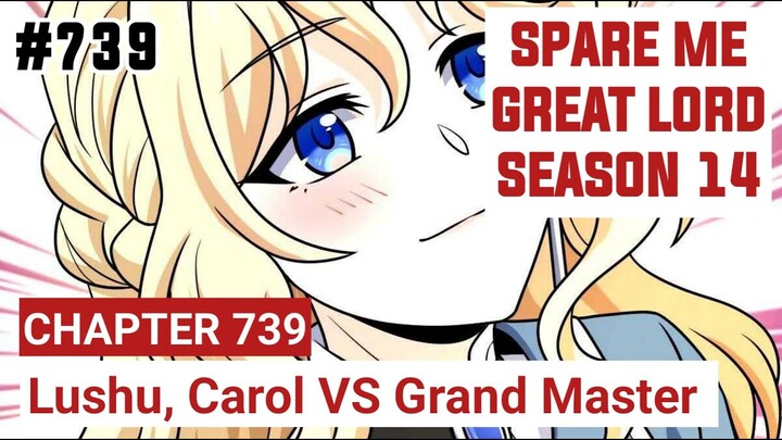 SPARE ME GREAT LORD CHAPTER 739 SEASON 14 ! CERITA ANIME