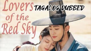 Lovers Of The Red Sky 14 TAGALOG DUBBED