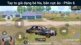 Tay to giả dạng bé Na, bắn cực ảo #6