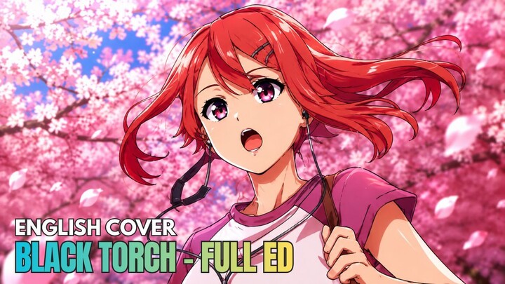 [English Cover] Groooovy - I Don't Like Mondays | Black Torch FULL ED Anime Cover AMV ☕