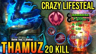 20 Kills!! Thamuz Crazy Lifesteal with Brutal Damage - Build Top 1 Global Thamuz ~ MLBB