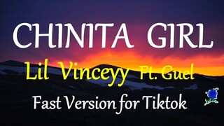 CHINITA GIRL - LiL Vinceyy Feat Guel (FAST VERSION for TIKTOK)
