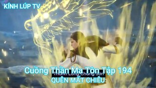 Cuồng Thần Ma Tôn Tập 194-QUÊN MẤT CHIÊU