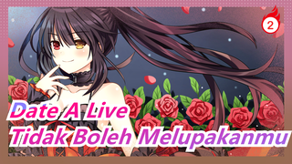 [Date A Live] Kurumi Tokisaki --- Aku Tidak Boleh Melupakanmu_2