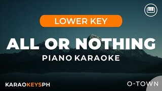 All Or Nothing - O-town (Lower Key - Piano Karaoke)