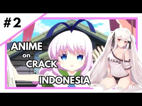 『 Anime on Crack Indonesia 』#2 - Kehilangan "First Kiss"