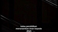 kalau pendidikan menanamkan iman kepada ALLAH