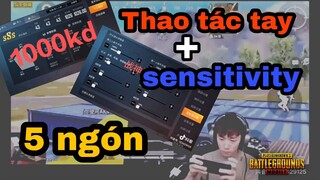 PUBG Mobile | Thao tác tay 5 ngón của các pro và settings độ nhạy.