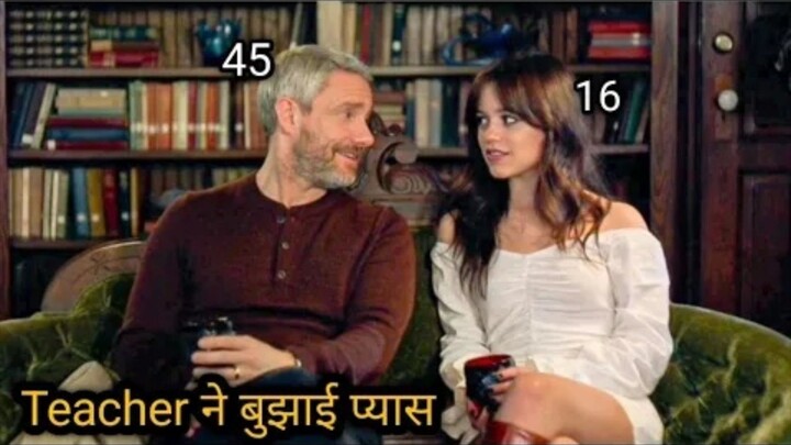 18 Year STUDENT & 45 Year Old TEACHER Relationship | Film Explained in Hindi/Urdu Summarized हिन्दी