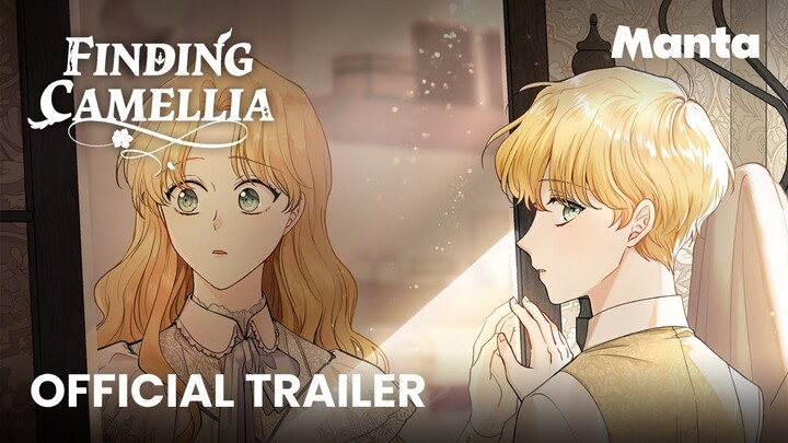 Finding Camellia - Trailer "Girl In The Mirror" | MANTA