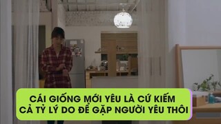[HẬU DUỆ MẶT TRỜI] cái giống mới yêu là cứ kiếm cả tỷ lý do để gặp người yêu