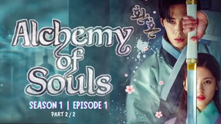 Alchemy of Souls Season 1 Episode 1 (Ep1) Part 2 | KDrama Series