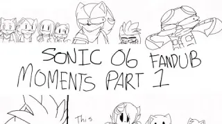 Sonic 06 Fandub Moments Animatic part 1