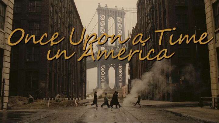 “往事如烟，随风而逝”| 美国往事【电影混剪】Once Upon a Time in America