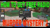 HOW TO GET FREE RADIO GLITCH 2021 100% WORKING NO NEED ROBUX!  MURDER MYSTERY 2