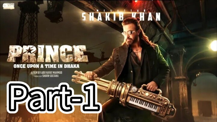 Prince (প্রিন্স) || Shakib Khan || Tasnia Farin || Jyotirmoyee Kundu || Bangla Movie 2026