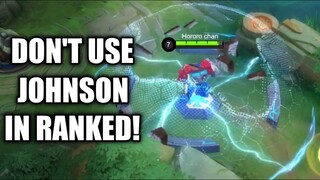 DON'T USE JOHNSON IN RANKED MATCH BECAUSE OF THIS!