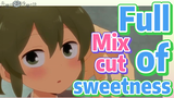 [My Sanpei is Annoying]  Mix cut |  Full of sweetness
