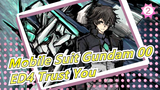 [Mobile Suit Gundam 00] ED4 Trust You (Ver Lengkap), CN&JP Subtitle_2