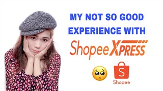 MY NOT SO GOOD EXPERIENCE WITH SHOPEE EXPRESS