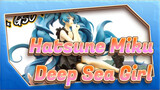 [Hatsune Miku Unboxing] GSC VOCALOID Hatsune Miku| Deep Sea Girl ver.
