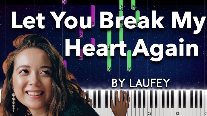 Let You Break My Heart Again by Laufey & Philharmonia Orchestra piano cover + sheet music