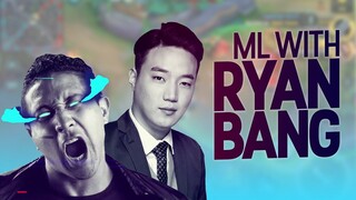 RYAN BANG PLAYS ML WITH ME!