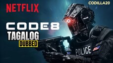 CODE 8 FULL MOVIE TAGALOG DUBBED HD